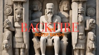 BACKFIRE  BAAWE  INDEEP BAKSHI  Jawaab [upl. by Doscher]