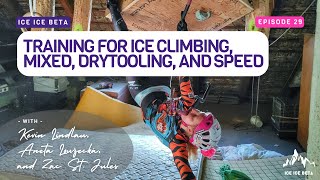 Training for Ice Climbing Mixed Drytooling and Speed with Kevin Lindlau Aneta Loužecká and Z [upl. by Male25]