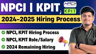 🔥NPCI KPIT 20242025 Hiring Process  NPCI KPIT All Roles Salary Off Campus Process  Free Prep [upl. by Adley436]