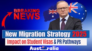 Australia’s New Migration Strategy for 2025 Impact on Student Visas amp PR Pathways  Australian PR [upl. by Lock107]