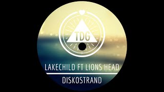 Lakechild Lions Head  Diskostrand Instrumental [upl. by Mohsen]