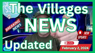 The Villages NEWS Updated 202024 News IN and AROUND The Villages Florida in 4K [upl. by Llerat]