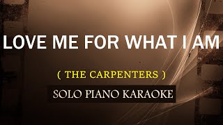 LOVE ME FOR WHAT I AM  THE CARPENTERS  COVERCY [upl. by Llertnor]