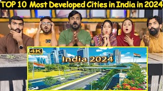 Reaction On TOP 10 Most Developed Cities in India in 2024 [upl. by Fredric]