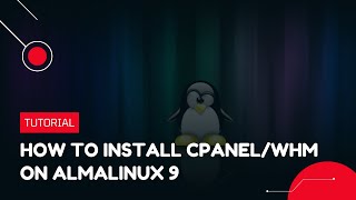 How to install cPanelWHM on AlmaLinux 9  VPS Tutorial [upl. by Lawan]