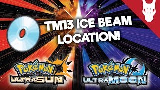 Where to Find TM 13 Ice Beam in Ultra Sun and Ultra Moon [upl. by Aihsinat986]