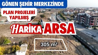 GÖNEN ŞEHİR MERKEZİNDE PLAN PROJELERİ YAPILMIŞ 305 M2 HARİKA ARSA [upl. by Yvel]