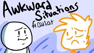 Awkward Situations ft TheOdd1sOut [upl. by Gerlac]