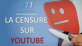 LA CENSURE SUR YOUTUBE  911 AVOCAT  Ep 6 [upl. by Silda]