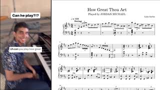 Can he play quothow great thou artquot but in jazz PIANO TRANSCRIPTION [upl. by Akerley]