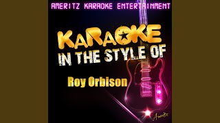 Dream Baby In the Style of Roy Orbison Karaoke Version [upl. by Delmore]