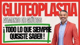 🔥 GLUTEOPLASTIA 15 Preguntas amp Respuestas ¡IMPLANTES vs GRASA PROPIA ▶ Cirugía Aumento de Glúteos [upl. by Bartlett971]