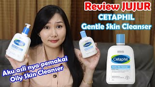 REVIEW Cetaphil GENTLE SKIN Cleanser aku tuh sebenernya pemakai OILY SKIN CLEANSER [upl. by Farkas]