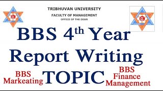 BBS 4th year Report writing Topics [upl. by Aniri]