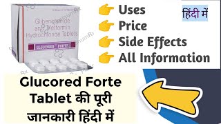 Glucored Forte Tablet Uses Benefits Price Side Effects Full Information in Hindi [upl. by Coheman581]