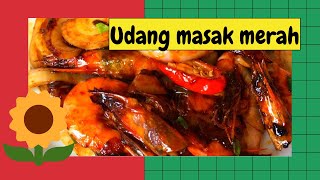 RESEPI UDANG MASAK MERAH SENANG amp SEDAP [upl. by Caryn718]