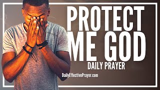 Daily Prayer For Protection From Evil  Anointed Protection Prayer That Brings Evil To Its Knees [upl. by Drucy]