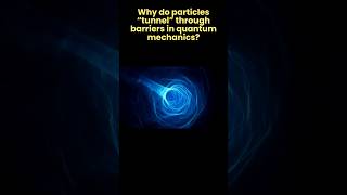 Why do particles “tunnel” through barriers in quantum mechanics space facts  why71 [upl. by Clarinda]