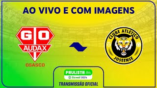 JOGO COMPLETO AUDAX X JOSEENSE  RODADA 2  PAULISTA A4 SICREDI 2024 [upl. by Rich]