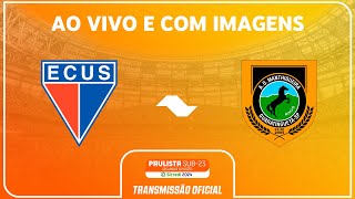 JOGO COMPLETO ECUS X MANTHIQUEIRA  RODADA 6  PAULISTA SUB23 2ª DIVISÃO SICREDI 2024 [upl. by Chaunce]