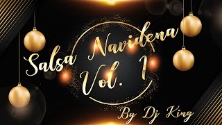 🎅 🎄 💃 Salsa Navideña Vol 1  by Dj King 🎅 🎄 💃 [upl. by Lilithe604]