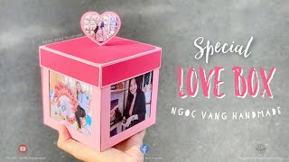 Special LOVE BOX Hộp quà tình yêu đặc biệt  Special Explosion Box Tutorial  NGOC VANG Handmade [upl. by Nemhauser]