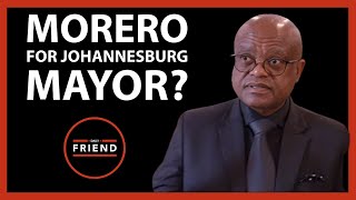 Morero for Johannesburg Mayor  Daily Friend Wrap [upl. by Eustazio]