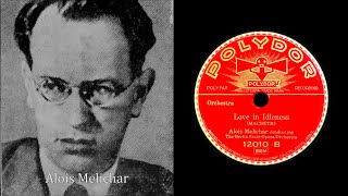 Love in Idleness 1935 Alois Melichar  78rpm record [upl. by Newell]