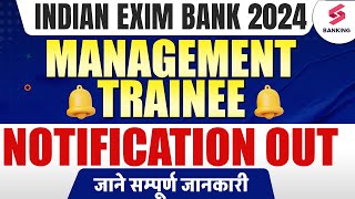 Indian Exim Bank Notification 2024 Out   Indian Exim Bank Management Trainee Vacancy 2024 [upl. by Aihseya]