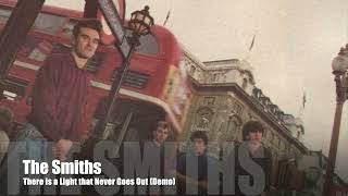 The Smiths  There is a Light that Never Goes Out Demo [upl. by Annaed]