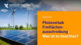 Photovoltaik Freiflächenausschreibung Was ist zu beachten Webinar [upl. by Retsevlis]