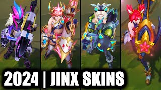 ALL JINX SKINS SPOTLIGHT 2024  League of Legends [upl. by English239]