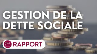 🔴 Examen d’un rapport sur la gestion de la dette sociale [upl. by Notgnirra]