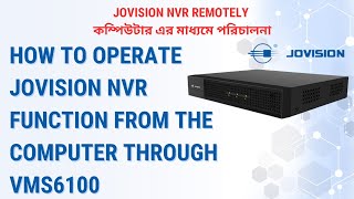 How to Remotely Access amp Operate Jovision NVR Using VMS6100  StepbyStep Tutorialquot [upl. by Irrek626]