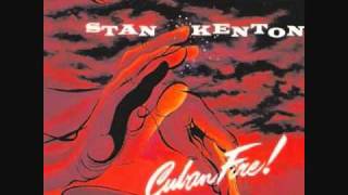 Stan Kenton  Cuban Fire [upl. by Adnoryt]