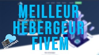 LE MEILLEUR HÉBERGEUR POUR FIVEM   HanoHost Hébergement [upl. by Devaney]