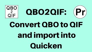 Convert QBO to QIF and import into Quicken QBO2QIF Windows [upl. by Loresz]