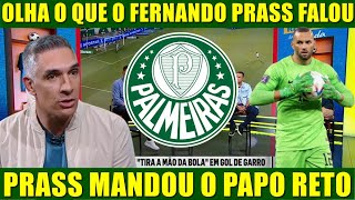 FERNANDO PRASS FALOU SOBRE A FALHA DE WEVERTON DO PALMEIRAS CONTRA O CORINTHIANS [upl. by Gow904]