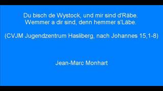 quotDu bisch de Wystock und mir sind dRäbequot JeanMarc Monhart [upl. by Ynaitirb]