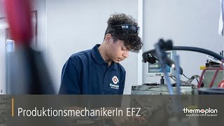 Ausbildung als ProduktionsmechanikerIn EFZ  Thermoplan AG [upl. by Ahsinik235]