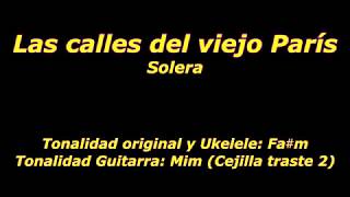 Calles del viejo París Solera Española Tutorial Guitarra y Ukelele [upl. by Martin]