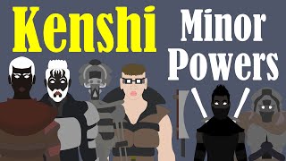 History of Kenshi Minor Powers  Documentary [upl. by Htebazila]