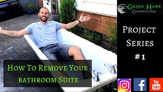 How To Remove Your Bathroom  Project Series 1 [upl. by Ecitsuj]