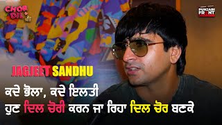 Jagjeet Sandhu Interview  Movie Chor Dil  Rel 25th October [upl. by Elmaleh]