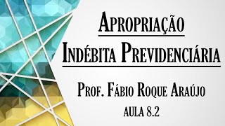 Apropriação Indébita Previdenciária  Aula 82  Curso de Direito Penal  Parte Especial [upl. by Carlota]