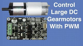 Control Large Gearmotors with PWM amp Arduino [upl. by Singer618]