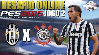 Pes 2015  Corinthians X Juventus  Desafio Online 2  Xbox 360 [upl. by Linneman]