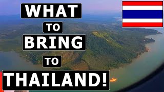 8 Things TO BRING and NOT TO BRING to THAILAND  Packing Guide amp Recommendations [upl. by Drarig749]