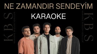 Madrigal  Ne Zamandır Sendeyim  Kaliteli Karaoke [upl. by Willcox]