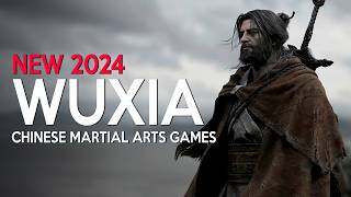 TOP 10 INSANE Chinese Martial Arts Wuxia Games coming in 2024 and 2025 [upl. by Gove]